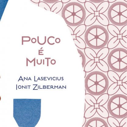 POUCO É MUITO