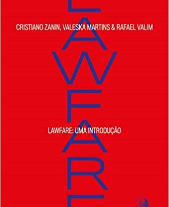 LAWFARE - UMA INTRODUCAO
