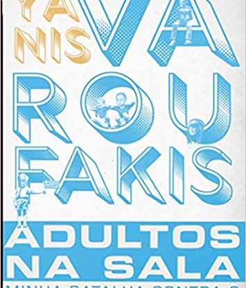 ADULTOS NA SALA - MINHA BATALHA CONTRA O ESTABLISHMENT