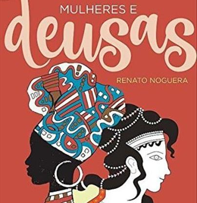 MULHERES E DEUSAS