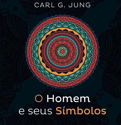 O HOMEM E SEUS SÍMBOLOS
