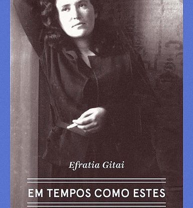 EFRATIA GITAI – EM TEMPOS COMO ESTES