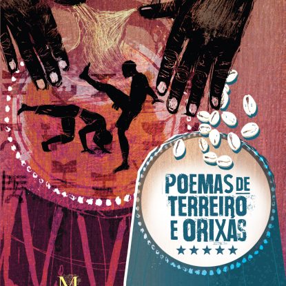 POEMAS DE TERREIRO E ORIXÁS