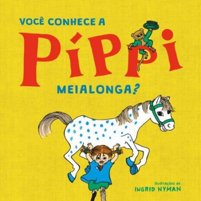 VOCÊ CONHECE A PÍPPI MEIALONGA?