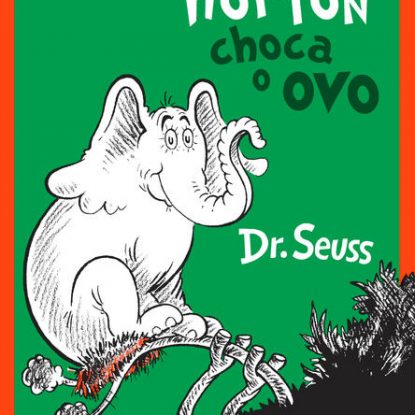 HORTON CHOCA O OVO