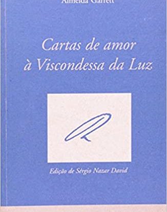 CARTAS DE AMOR À VISCONDESSA DA LUZ