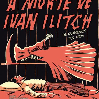 A MORTE DE IVAN ILITCH EM QUADRINHOS