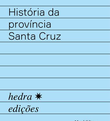 HISTÓRIA DA PROVÍNCIA DE SANTA CRUZ