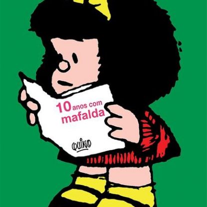 10 ANOS COM MAFALDA