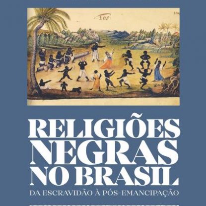 RELIGIÕES NEGRAS NO BRASIL