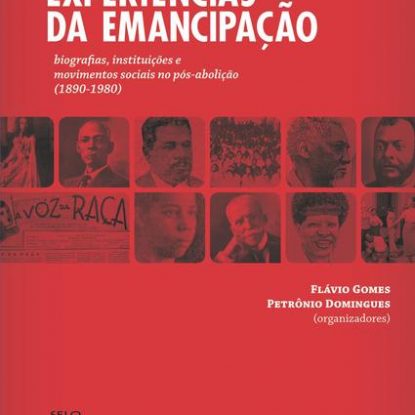 EXPERIÊNCIAS DA EMANCIPAÇÃO