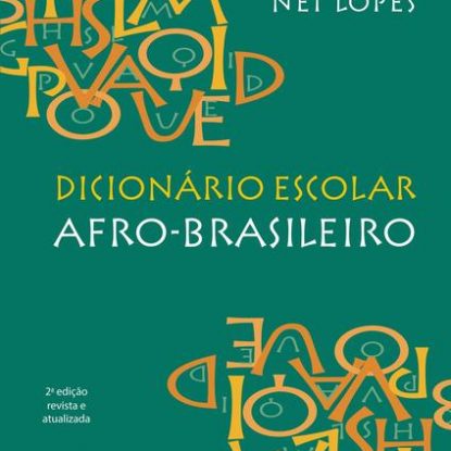 DICIONÁRIO ESCOLAR AFRO-BRASILEIRO