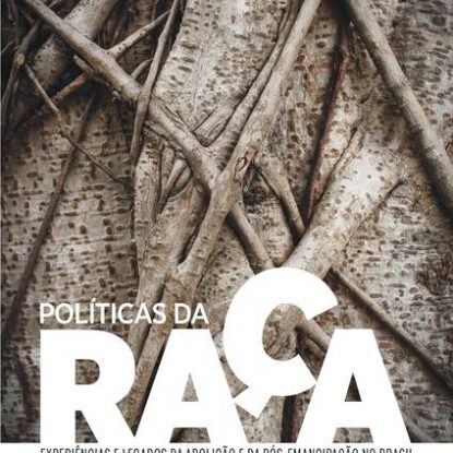 POLÍTICAS DA RAÇA