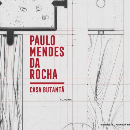 CASA BUTANTÃ – PAULO MENDES DA ROCHA