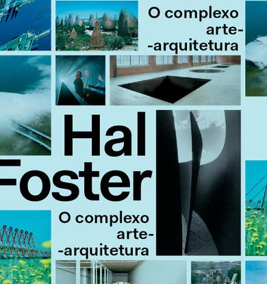 O COMPLEXO ARTE-ARQUITETURA