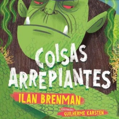 COISAS ARREPIANTES!