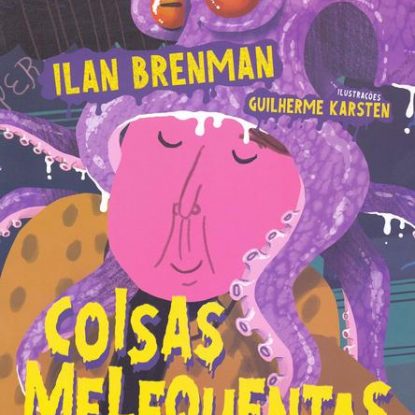 COISAS MELEQUENTAS