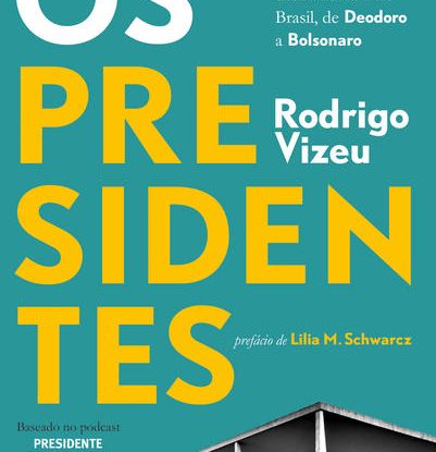 OS PRESIDENTES