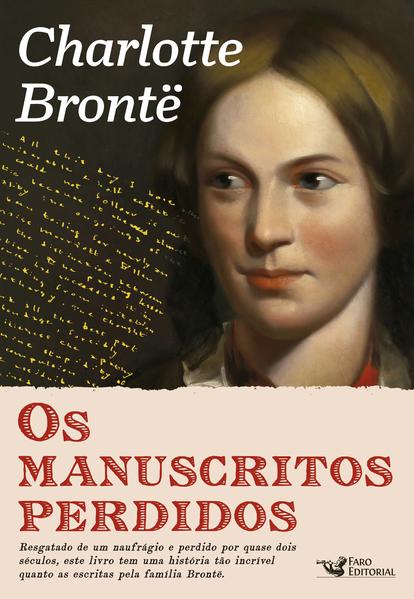 OS MANUSCRITOS PERDIDOS DE CHARLOTTE BRONTË