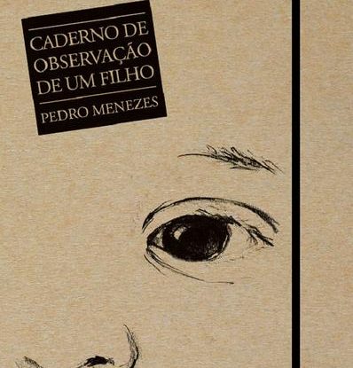 CADERNO DE OBSERVAÇÃO DE UM FILHO