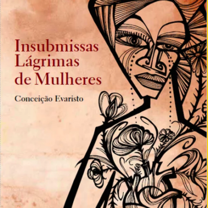 INSUBMISSAS LÁGRIMAS DE MULHERES