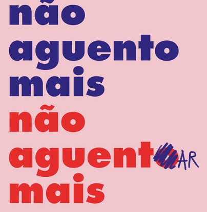 NÃO AGUENTO MAIS NÃO AGUENTAR MAIS