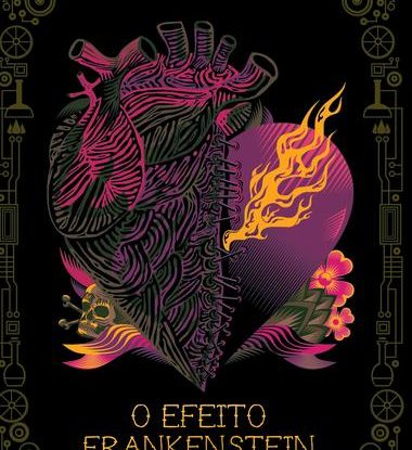 O EFEITO FRANKENSTEIN