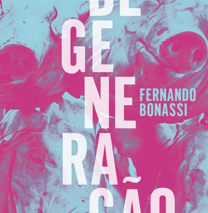 DEGENERAÇÃO