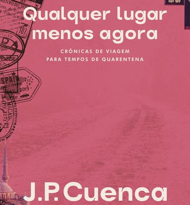 QUALQUER LUGAR MENOS AGORA