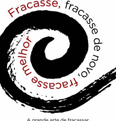 FRACASSE, FRACASSE DE NOVO, FRACASSE MELHOR
