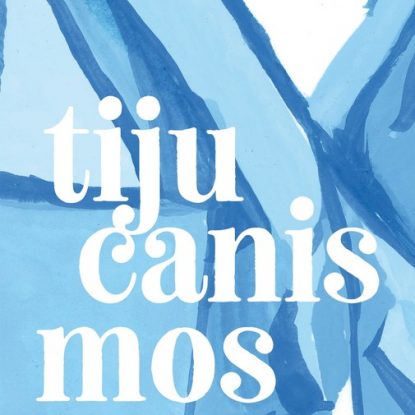 TIJUCANISMOS