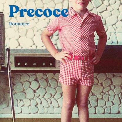 PRECOCE