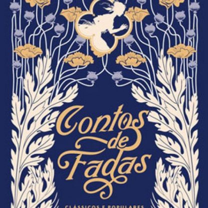 CONTOS DE FADAS CLÁSSICOS E POPULARES