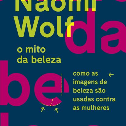 O MITO DA BELEZA