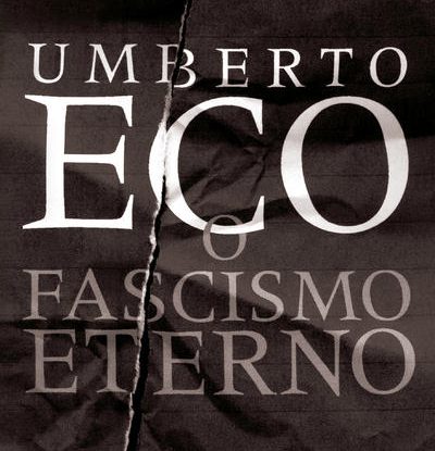 O FASCISMO ETERNO