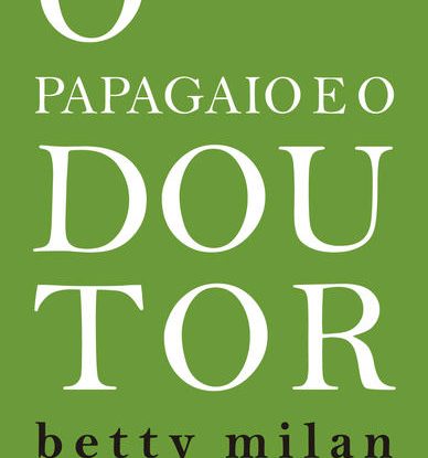 O PAPAGAIO E O DOUTOR