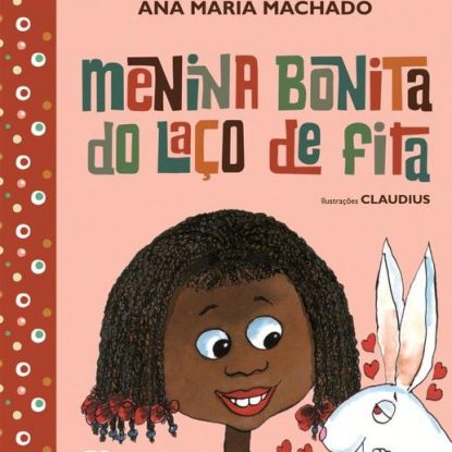 MENINA BONITA DO LAÇO DE FITA
