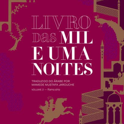 LIVRO DAS MIL E UMA NOITES (VOL. 2)
