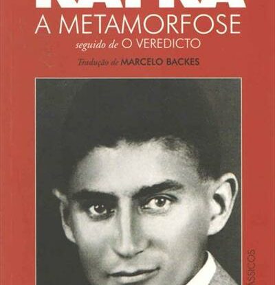 A METAMORFOSE / O VEREDICTO