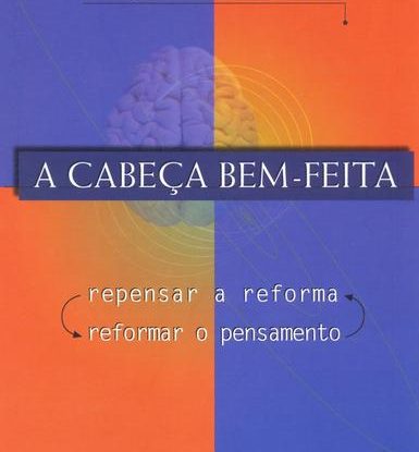 A CABEÇA BEM-FEITA