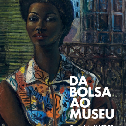 DA BOLSA AO MUSEU - COMODATO MASP B3