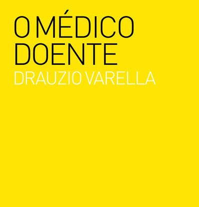 O MÉDICO DOENTE