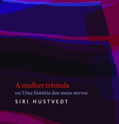A MULHER TRÊMULA