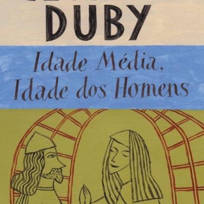 IDADE MÉDIA, IDADE DOS HOMENS