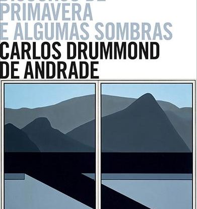 DISCURSO DE PRIMAVERA E ALGUMAS SOMBRAS