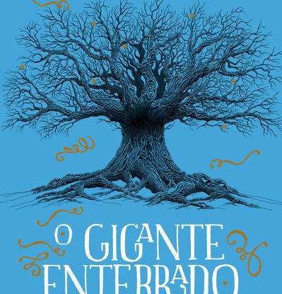 O GIGANTE ENTERRADO