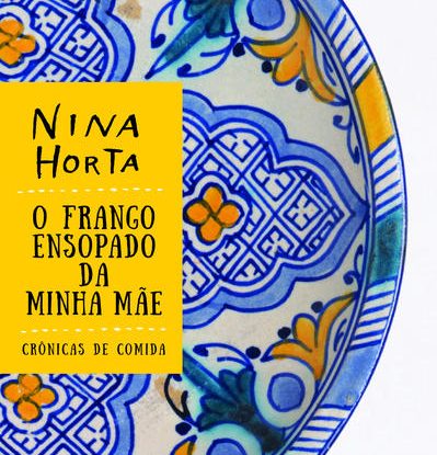 O FRANGO ENSOPADO DA MINHA MÃE