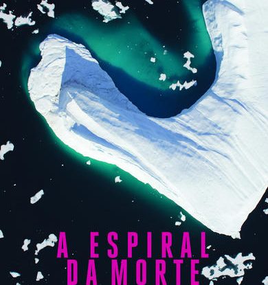 A ESPIRAL DA MORTE