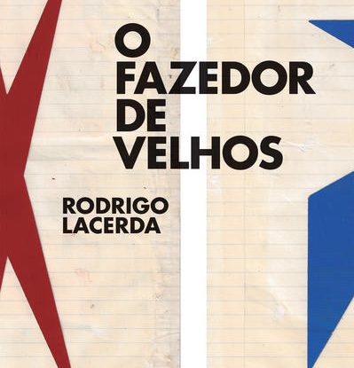 O FAZEDOR DE VELHOS