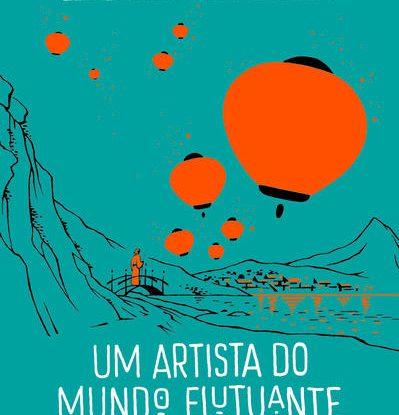 UM ARTISTA DO MUNDO FLUTUANTE